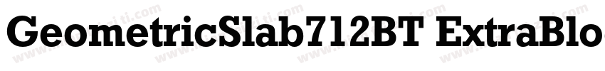 GeometricSlab712BT ExtraBlodA字体转换